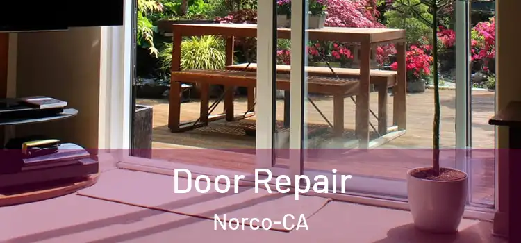 Door Repair Norco-CA
